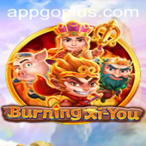 Exploring the Adventure of BurningXiYou and the Innovation of GO PLUS
