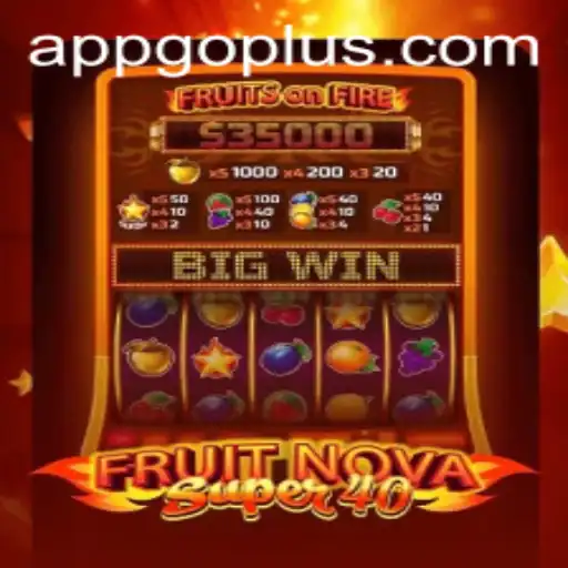 Exploring FruitNovaSuper40: A Thrilling Casino Adventure with GO PLUS Features
