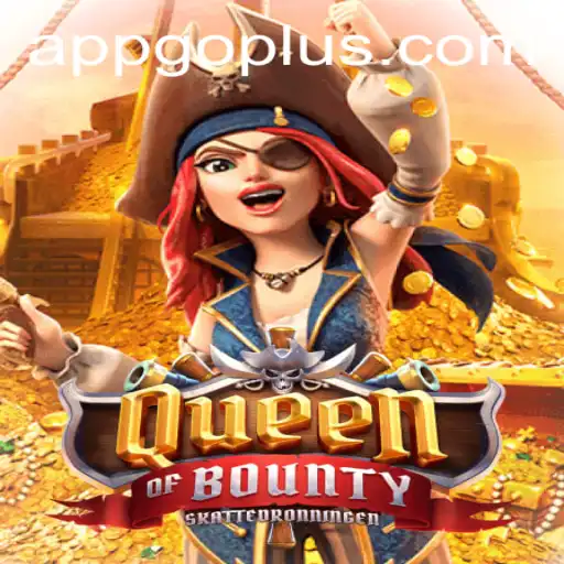 QueenofBounty: A High-Seas Adventure Game with the Thrill of GO PLUS