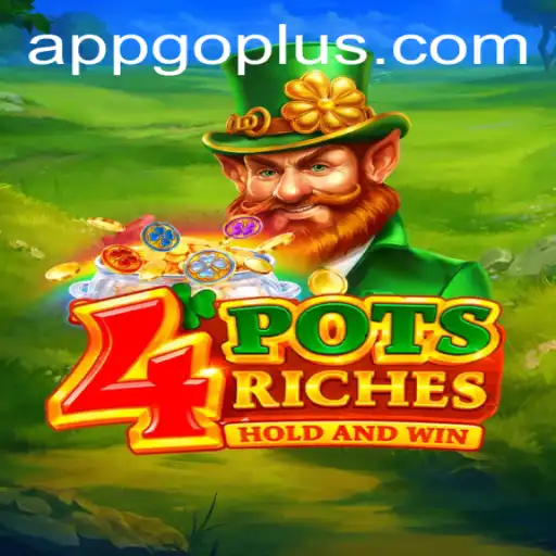 4potsriches: An Exciting Adventure Awaits with GO PLUS