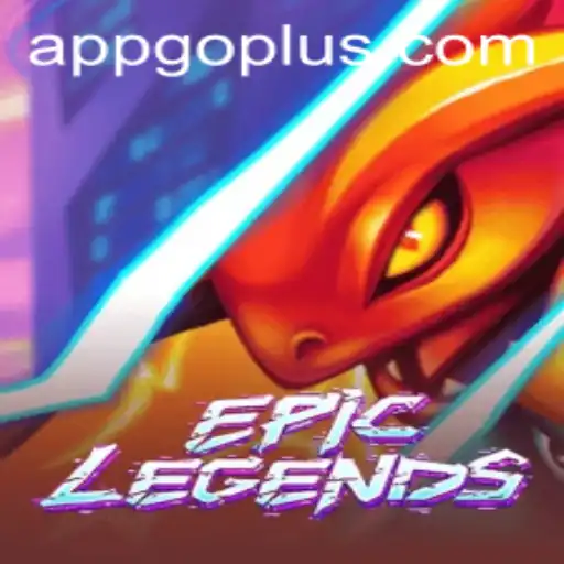 EpicLegends: Dive Into the Thrilling World of Adventure with GO PLUS